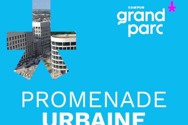 Balade urbaine à Campus Grand Parc : explorez le quartier scientifique de Villejuif !